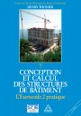 Conception et calcul des structures de bâtiment - Tome 7