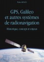 GPS, Galileo et autres systèmes de radionavigation