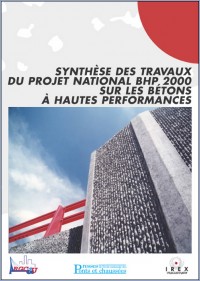 Synthèse des travaux du projet national BHP 2000 sur les bétons à hautes performances